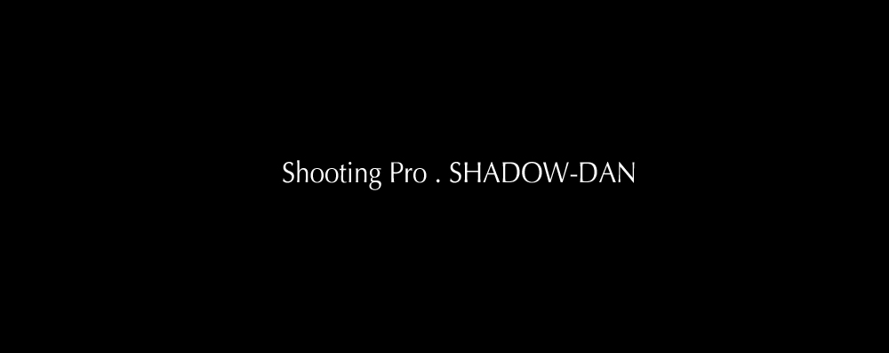 写童団・Shooting Pro . SHADOW-DAN